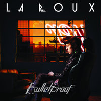 La Roux - Bulletproof